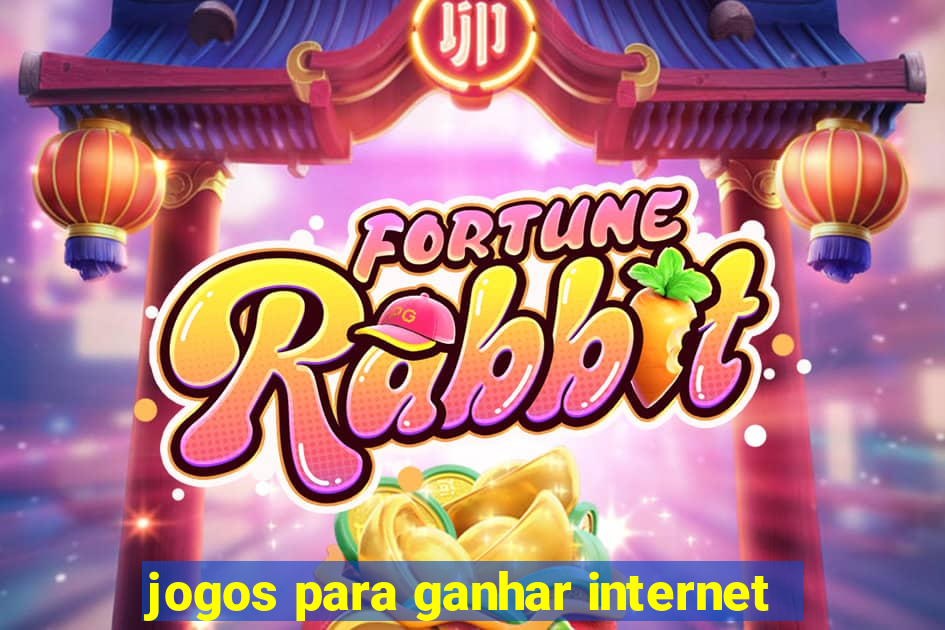 jogos para ganhar internet